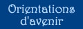 Orientations d'avenir